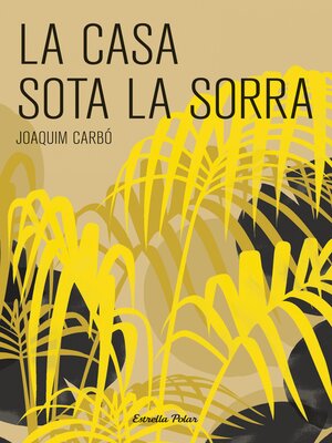 cover image of La casa sota la sorra